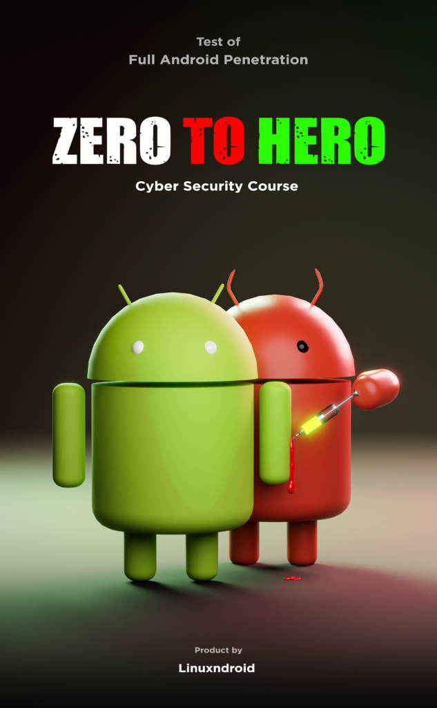 Zero To Hero(Android Penetrator)-CyberSecurity